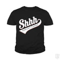 Shhh? Nobody Cares Kids Shirt