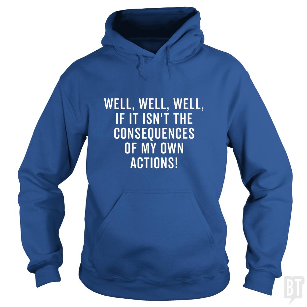 The Consequences Hoodie