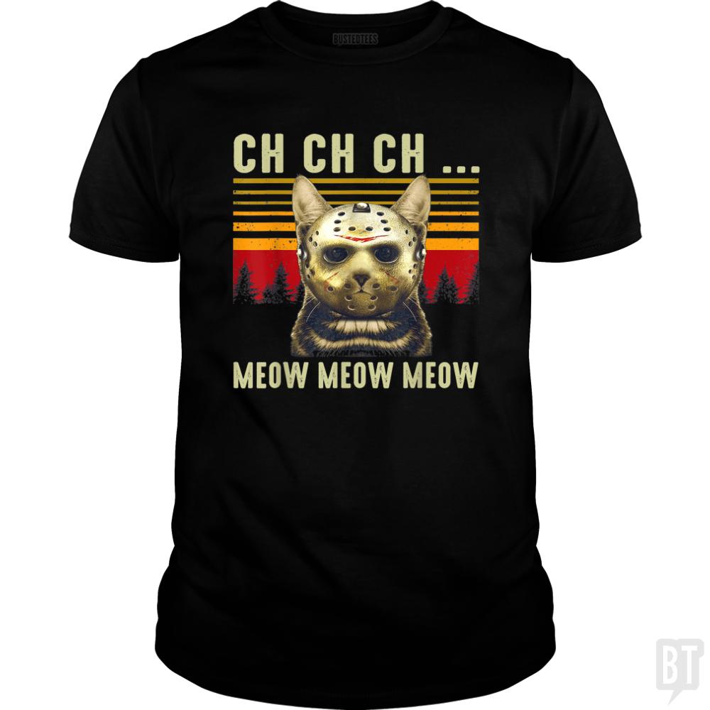 Ch Ch Ch Meow Meow