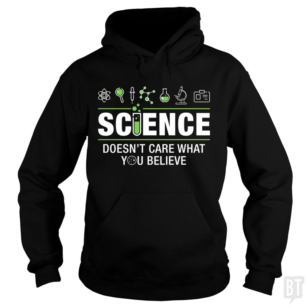 Doesnt Care What You Believe Hoodie