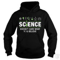 Doesnt Care What You Believe Hoodie
