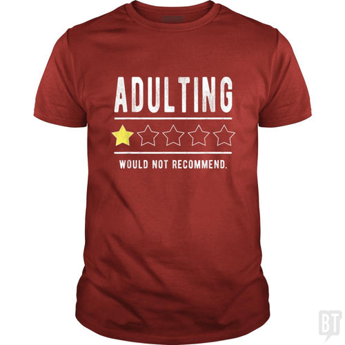 Adulting Would Not Recommend