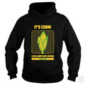 It's Corn Hoodie