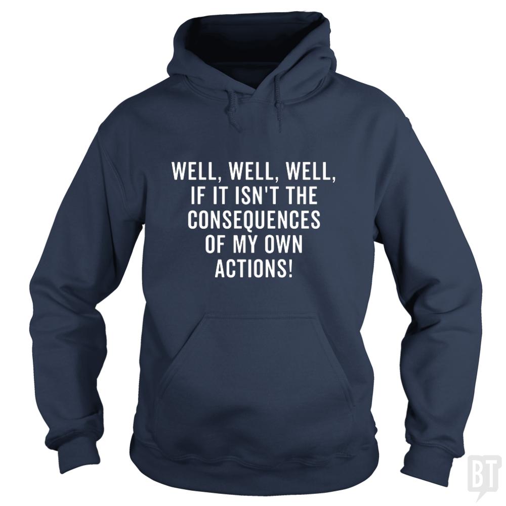 The Consequences Hoodie