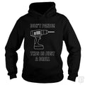 Don't Panic! This Is Just A Drill Hoodie