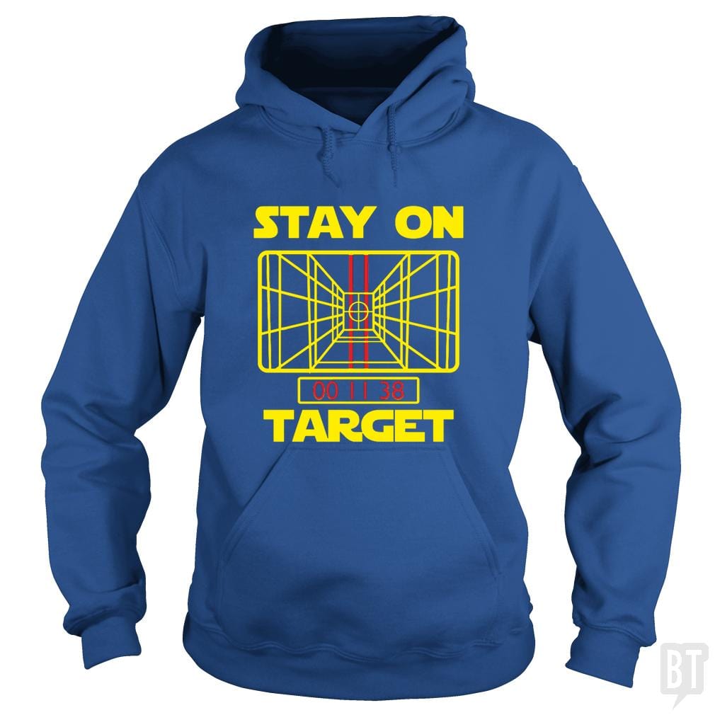 Stay On Target Hoodie