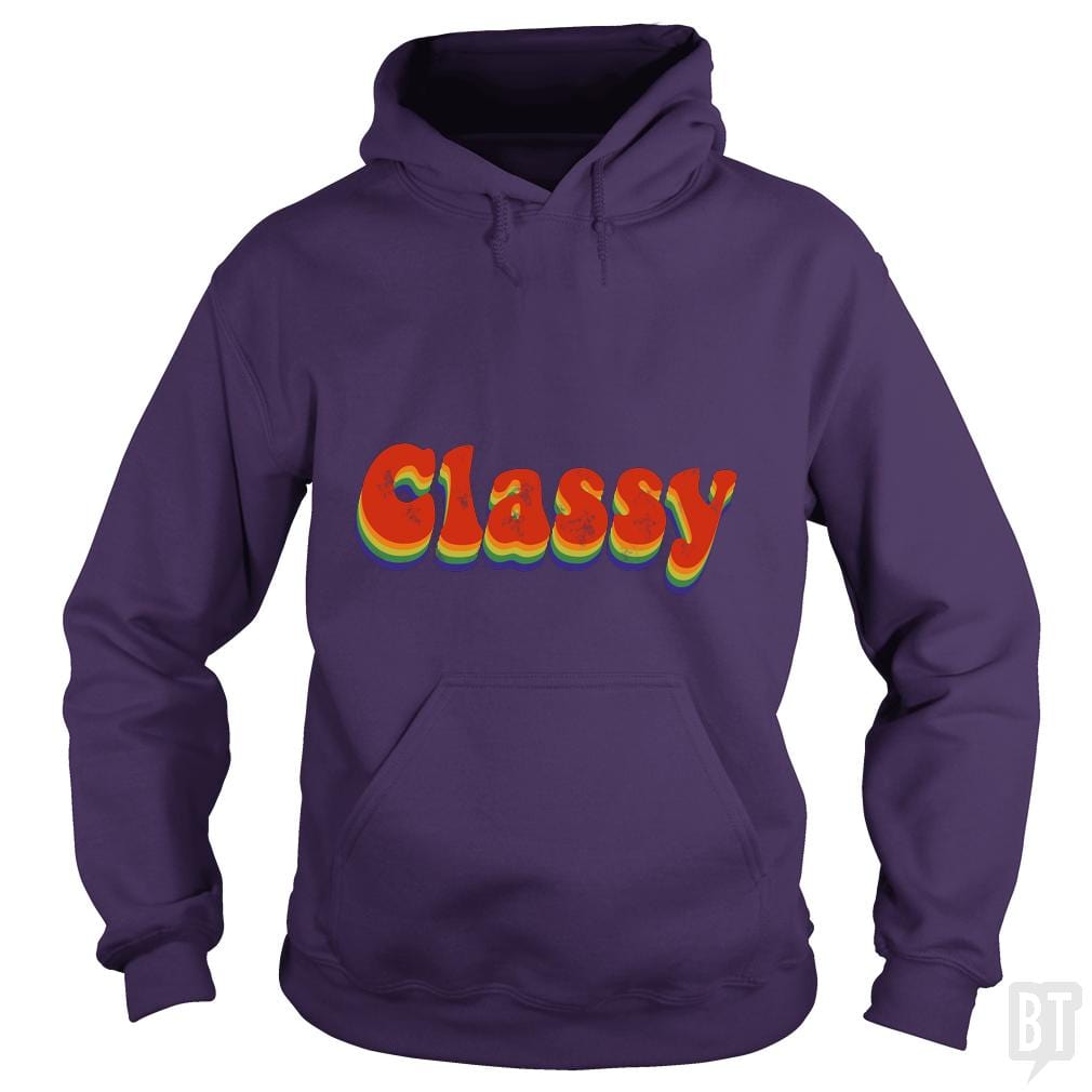 Stay Classy Hoodie