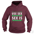 Sex Is What We Want Hoodie