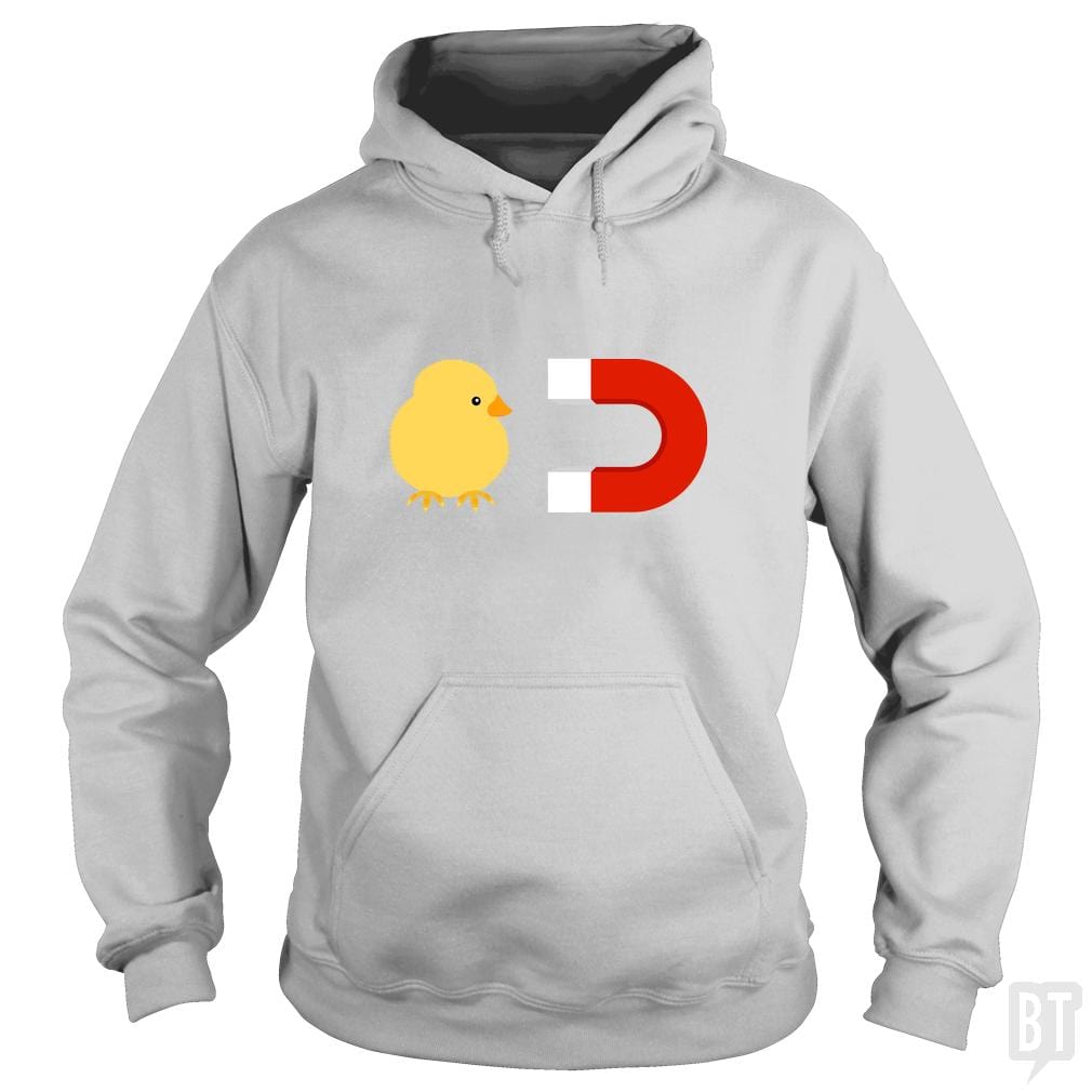 Chick Magnet Hoodie