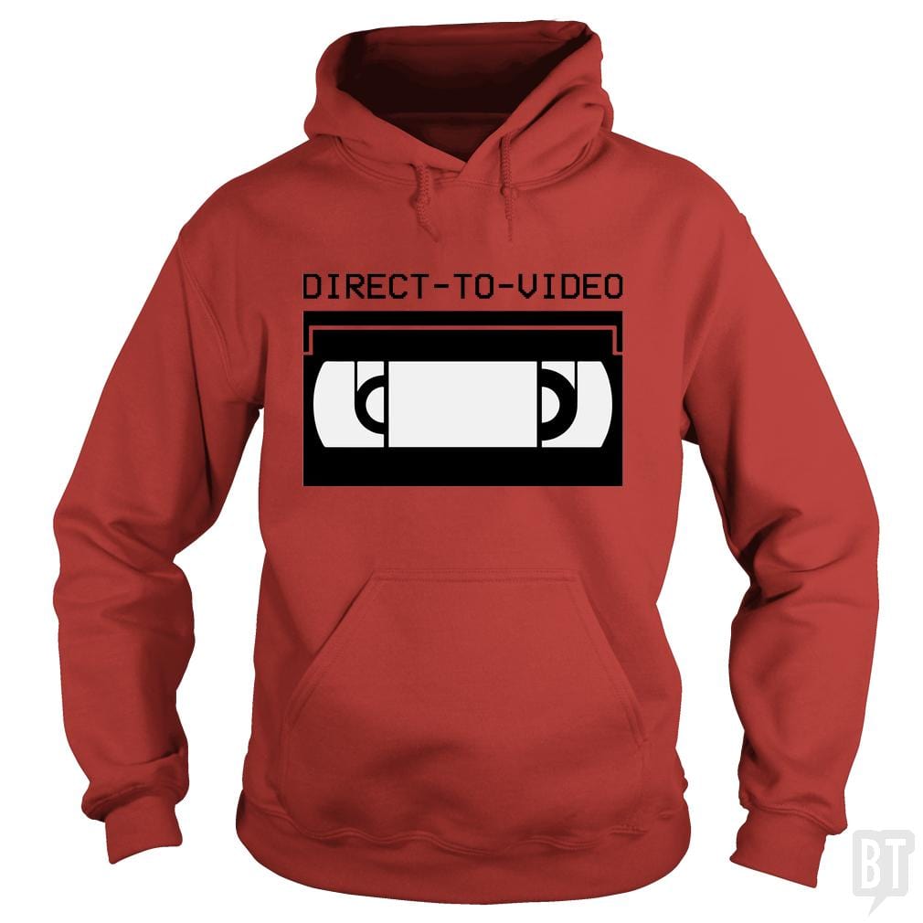 Direct To Video Hoodie