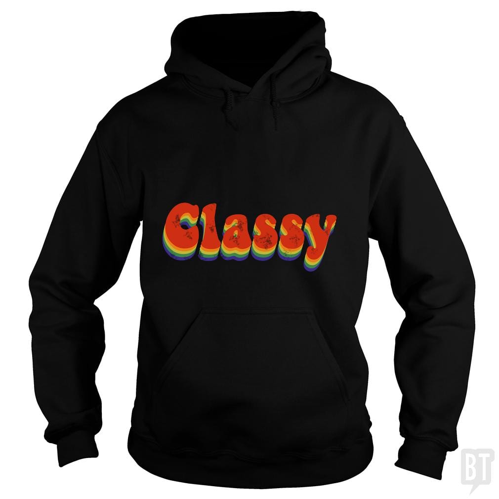 Stay Classy Hoodie