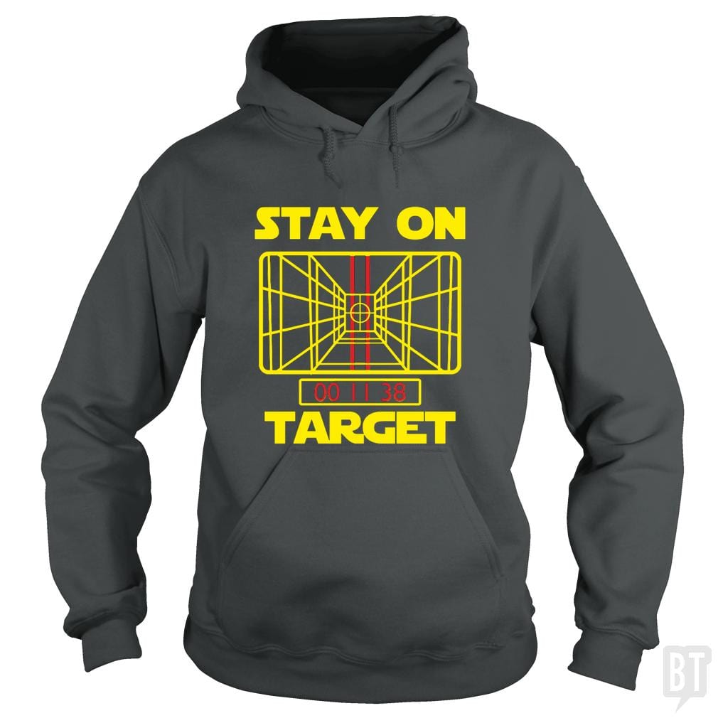 Stay On Target Hoodie
