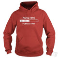 Adulting Please Wait Hoodie