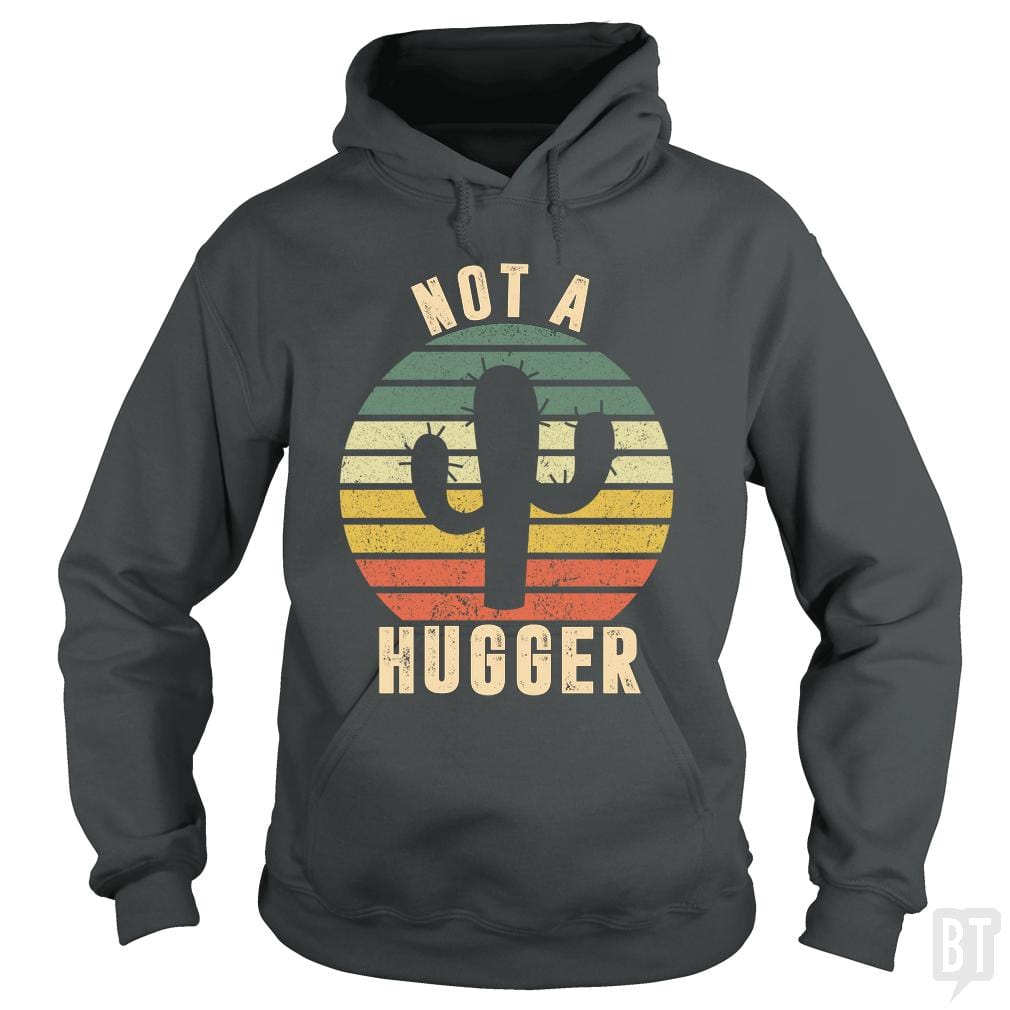 Not A Hugger Cactus Vintage Hoodie