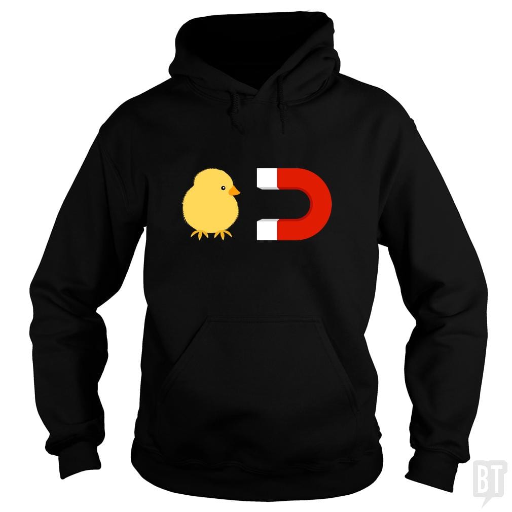 Chick Magnet Hoodie