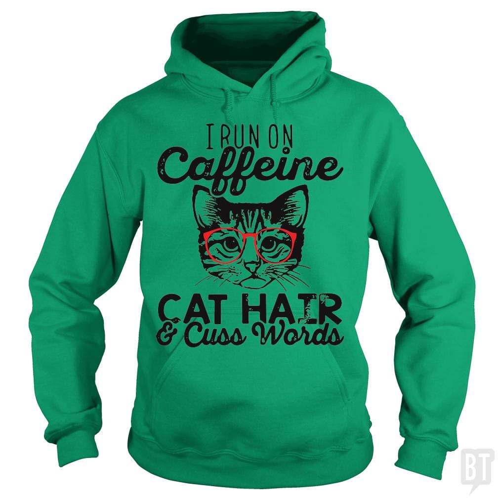I Run On Caffeine Hoodie
