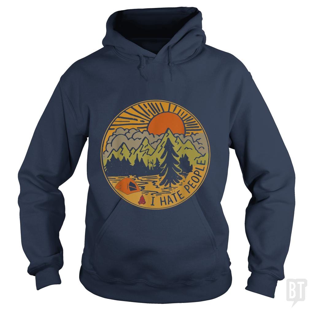 Love Camping I Hate People Hoodie