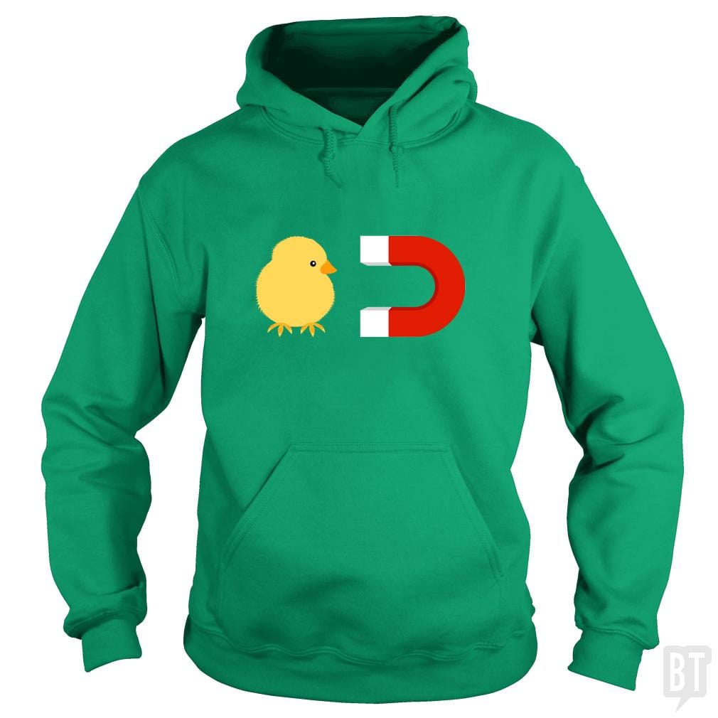 Chick Magnet Hoodie