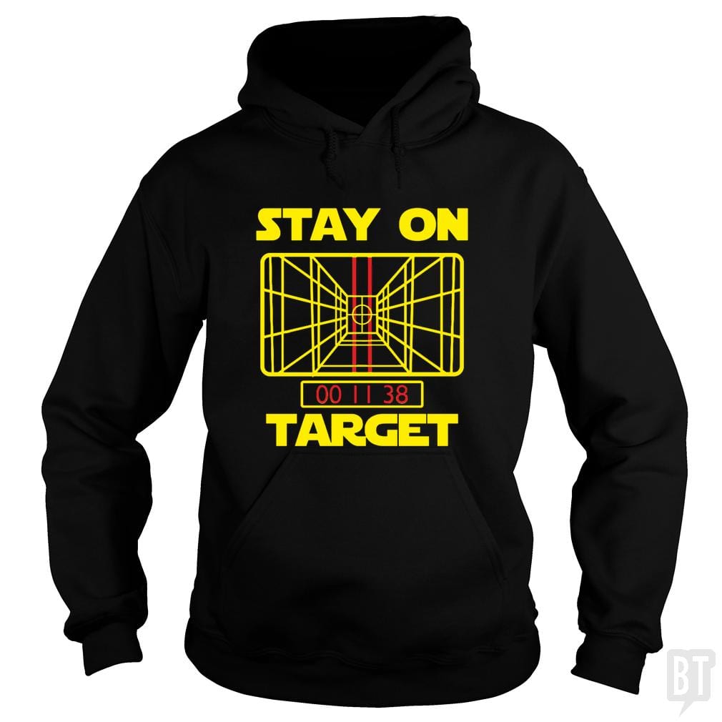 Stay On Target Hoodie