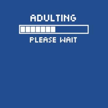 Adulting Please Wait Hoodie