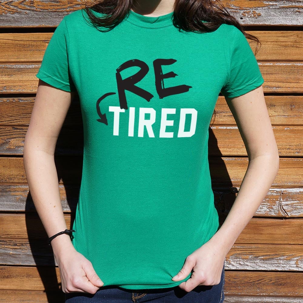 Re-Tired