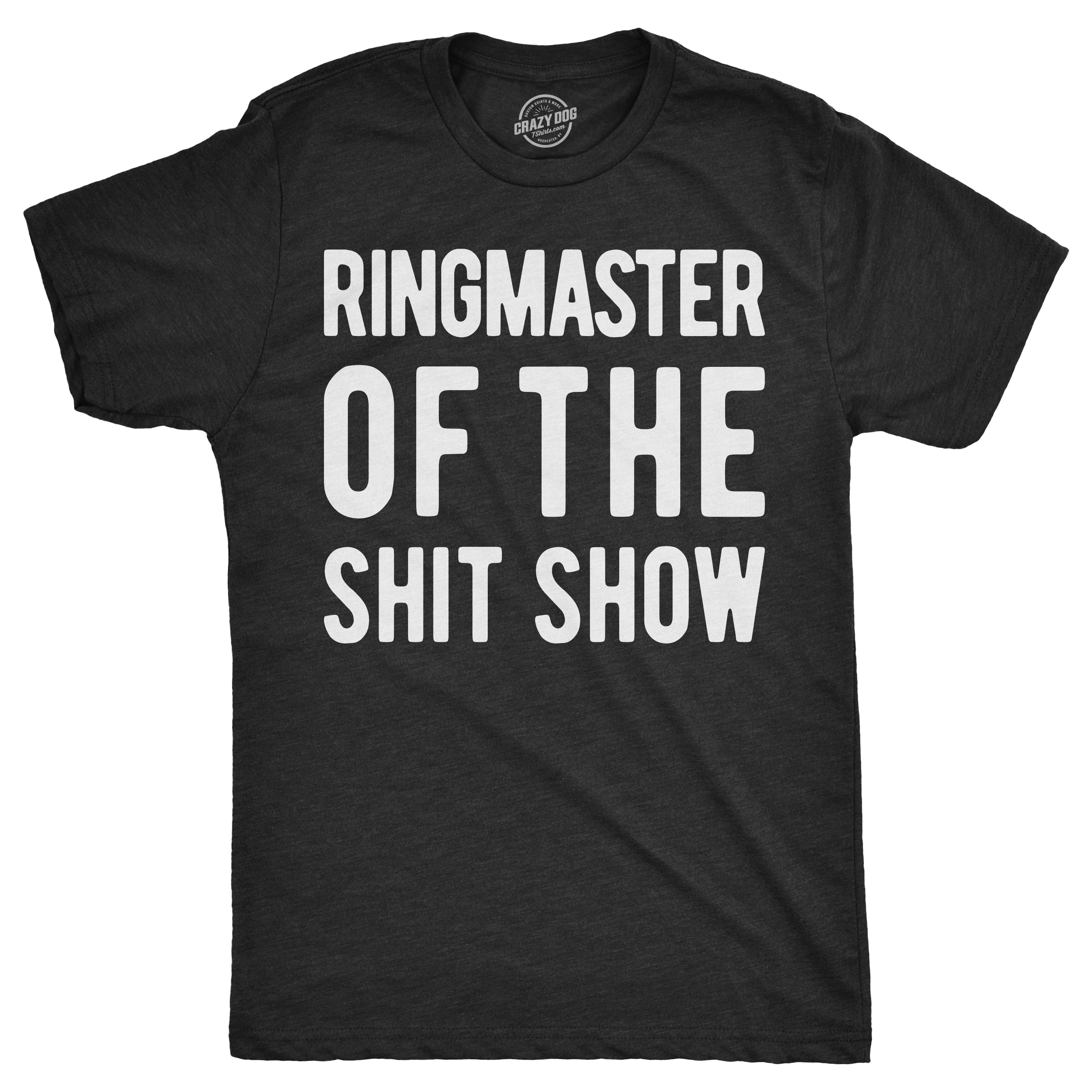 Ringmaster Shitshow Tee Unisex T-shirt, Sweatshirt, Hoodie (1)