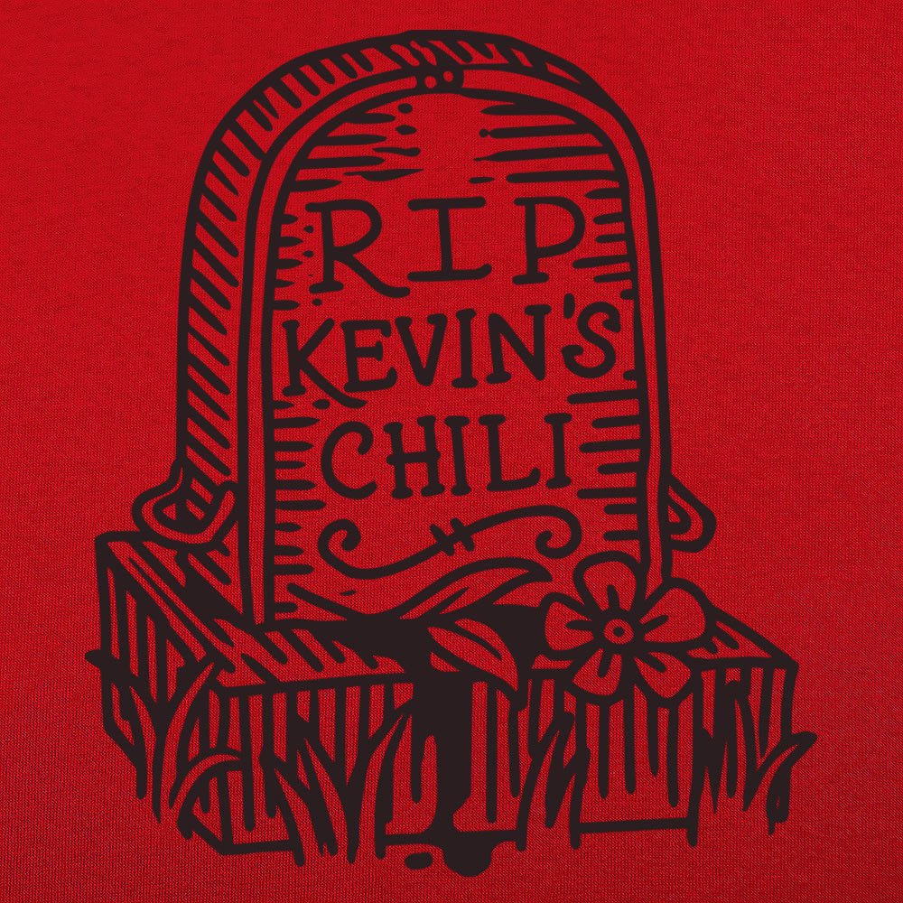 RIP Kevin's Chili