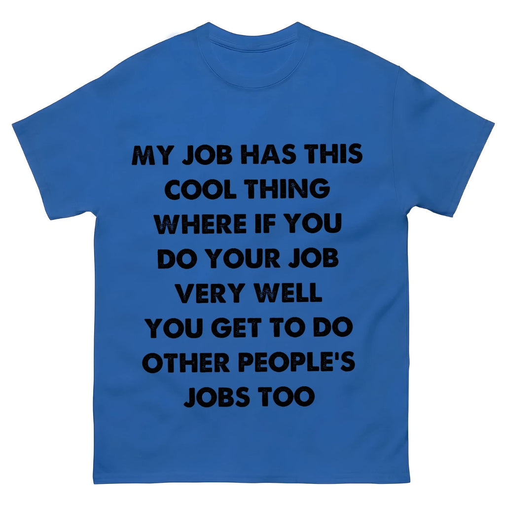 My-Job-Has-This-Cool-Thing...-Funny-Saying-Office-Job-Work