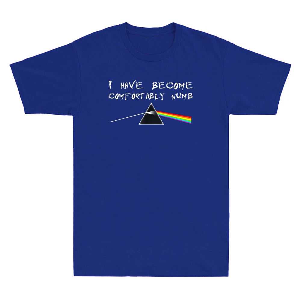 I Have Become Comfortably Numb Funny Graphic Humor Saying Vintage Men's T-Shirt