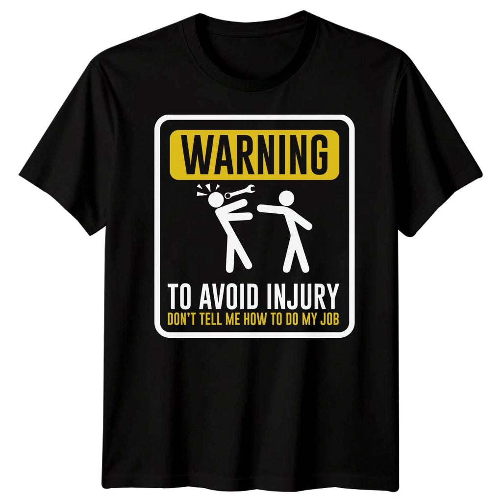 Mens Worker Injury Warning Funny Fathers Day T-Shirt Tee Best Dad Ever Papa #FD