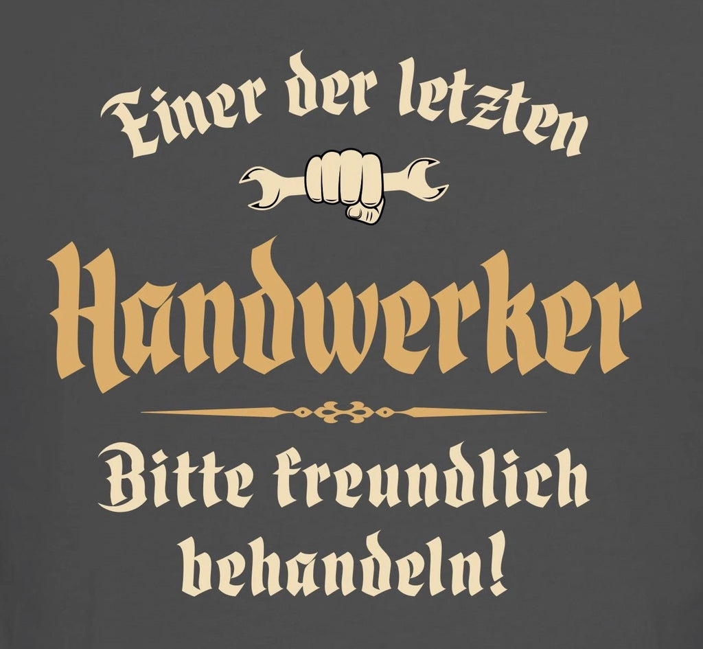 Funny Mens T-Shirts - The Last Craftsman - Sayings Shirt Men Gifts