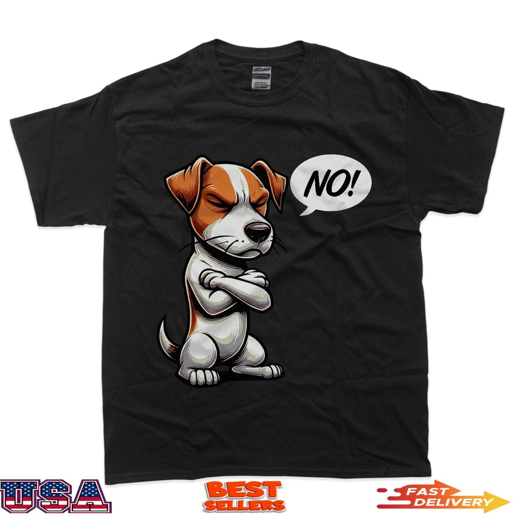 No Jack Russell terrier Jack Russell lover Jackie dog T-Shirt