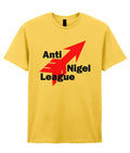 Anti Nigel League - T-Shirt - Anti-Fascist - Farage - Reform