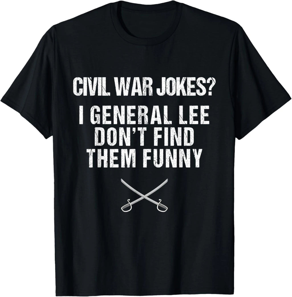 Funny Civil War Shirt for History Teachers History Buffs Gift Unisex T-Shirt
