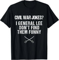 Funny Civil War Shirt for History Teachers History Buffs Gift Unisex T-Shirt
