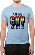 I'm Not Gay But 20 is 20 Novelty Tee LGBTQ Pride Clothing Funny Tops LGBT TShirt