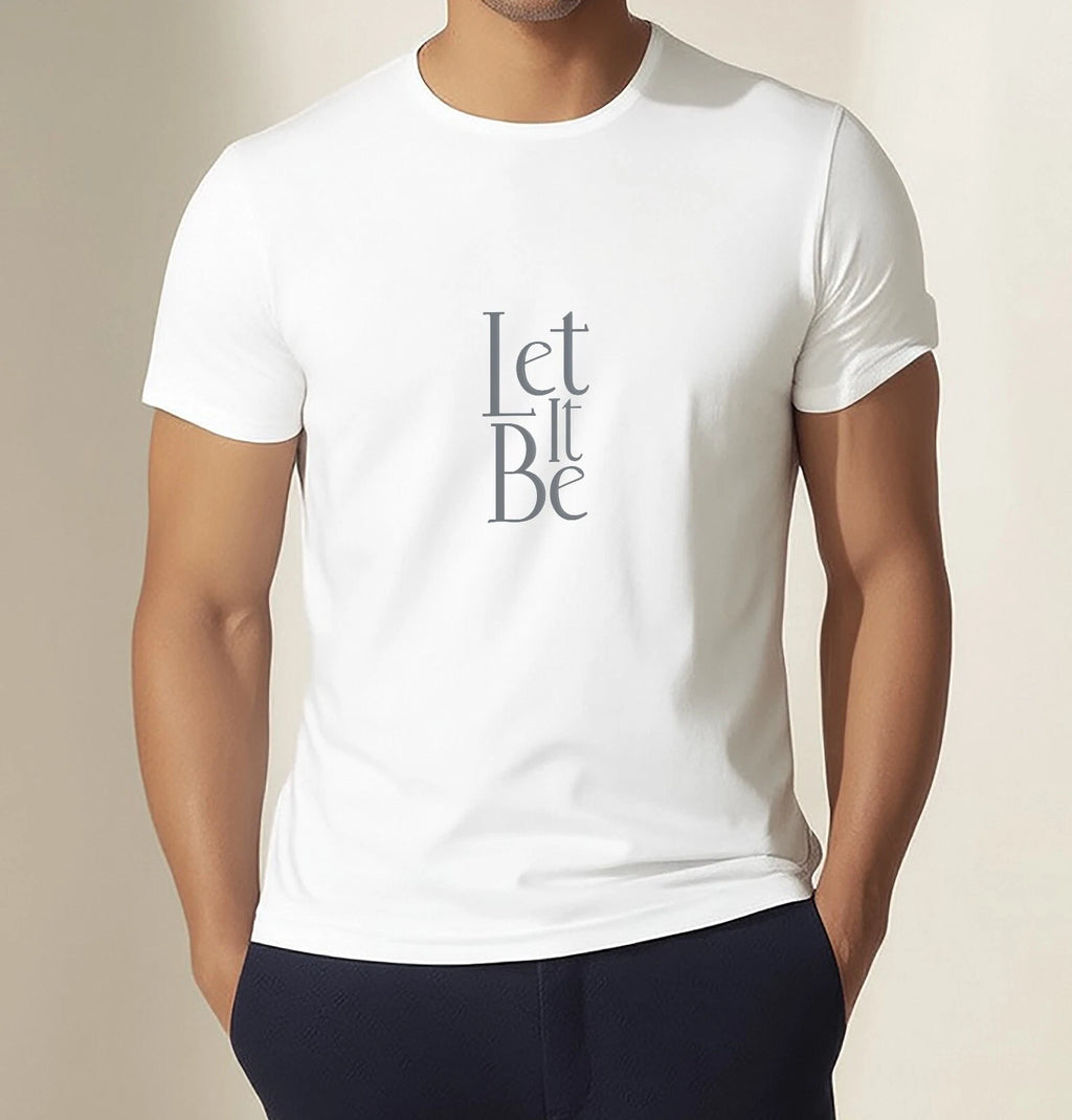 DTF Inspirational "Let It Be" Quote T-Shirt Minimalist Graphic Tee Unisex Shirt