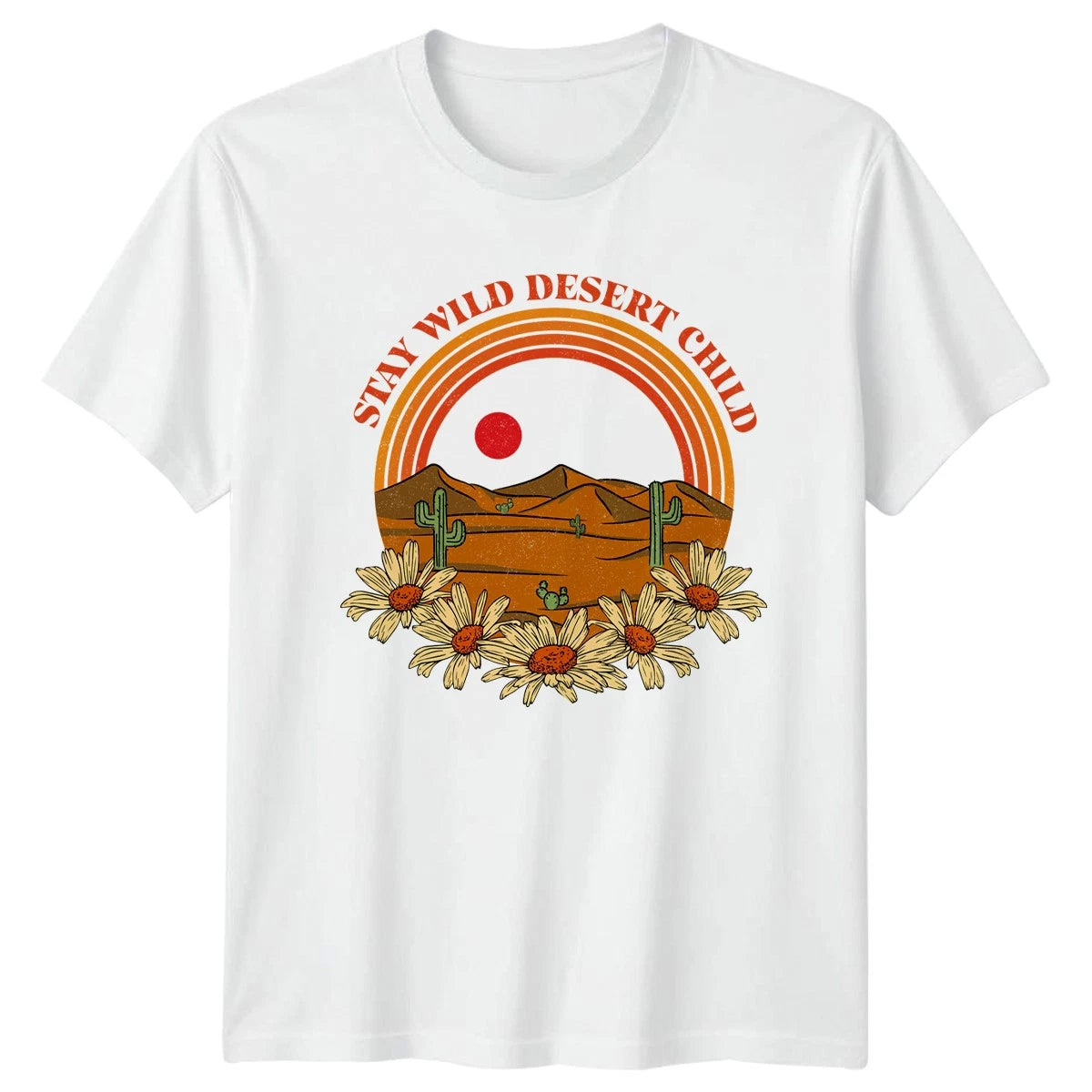 Stay Wild Desert Child T-Shirt Boho Cactus 2026 Gift For Him And Her