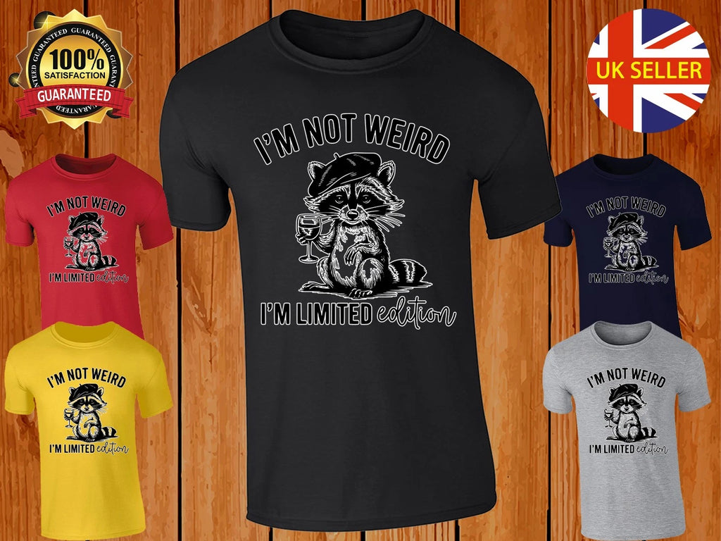Not Weird Limited Edition T-Shirt Mens Funny Raccoon Wine Lover Boho Graphic Tee