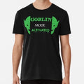 Goblin Mode On Meme Activated Funny Social Distancing S-5XL Made in USA T-Shirt