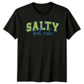 Salty But Cute T-Shirt, Funny Graphic Tee For Women, Sarcastic Shirt