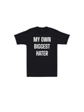 My Own Biggest Hater Mens T-shirt Funny Laugh Gift Novelty Joke Humor Dad Tee
