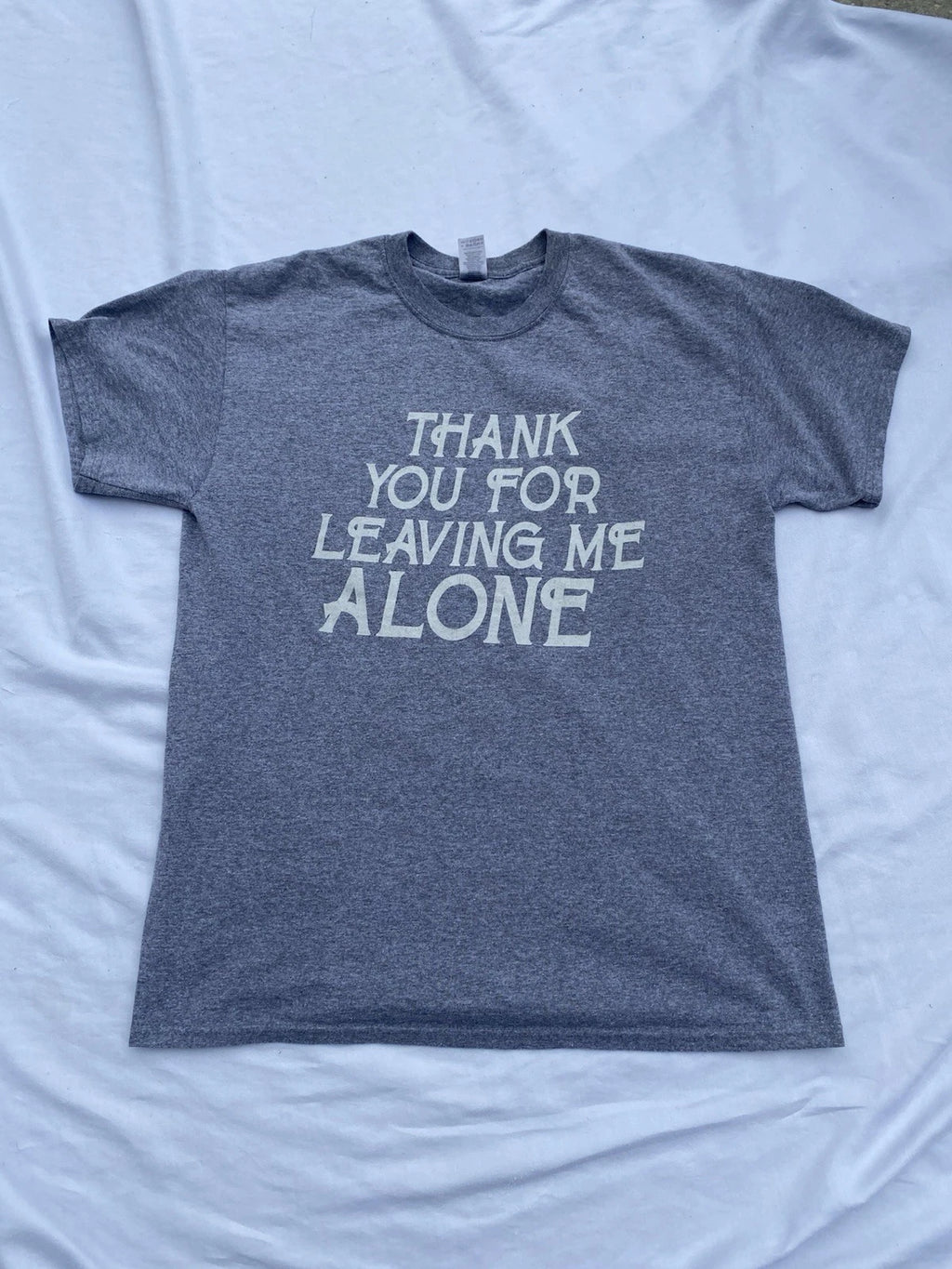 Thank you for leaving me alone - shirt introvert funny antisocial gray goth L