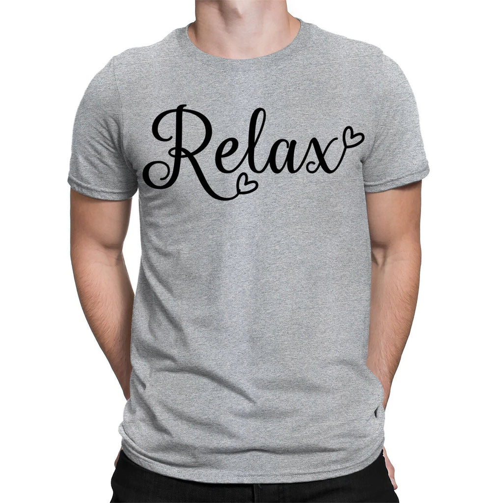 Relax Sarcastic Sarcasm Inspirational Quote Meme Joke Mens Womens T-Shirts#TA-89