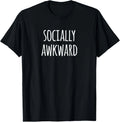 Funny Socially Awkward Introverts T-Shirt