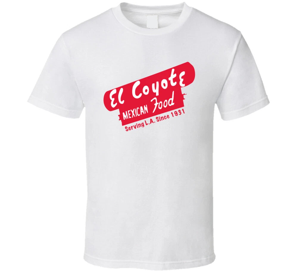 El Coyote Mexican Food Los Angeles Restaurant Cool T Shirt