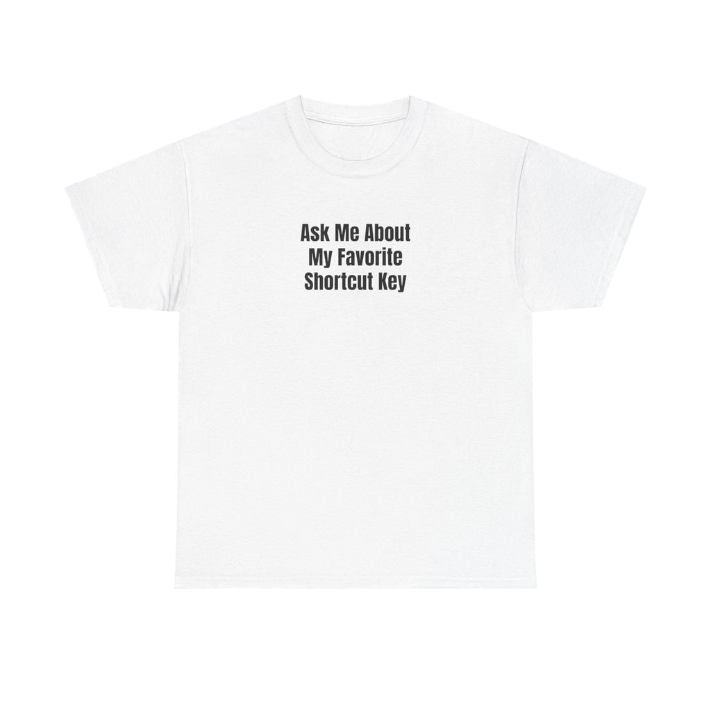 Favorite Shortcut Key Typographic Unisex Tee for Developers and Techies