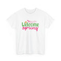 Spring Aesthetic T-Shirt | Welcome Spring | Nature Lover Shirt  | Spring Vibes