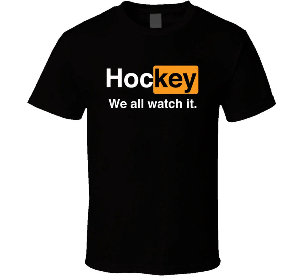 Hockey We All Watch It Funny Pornhub Logo Parody T Shirt