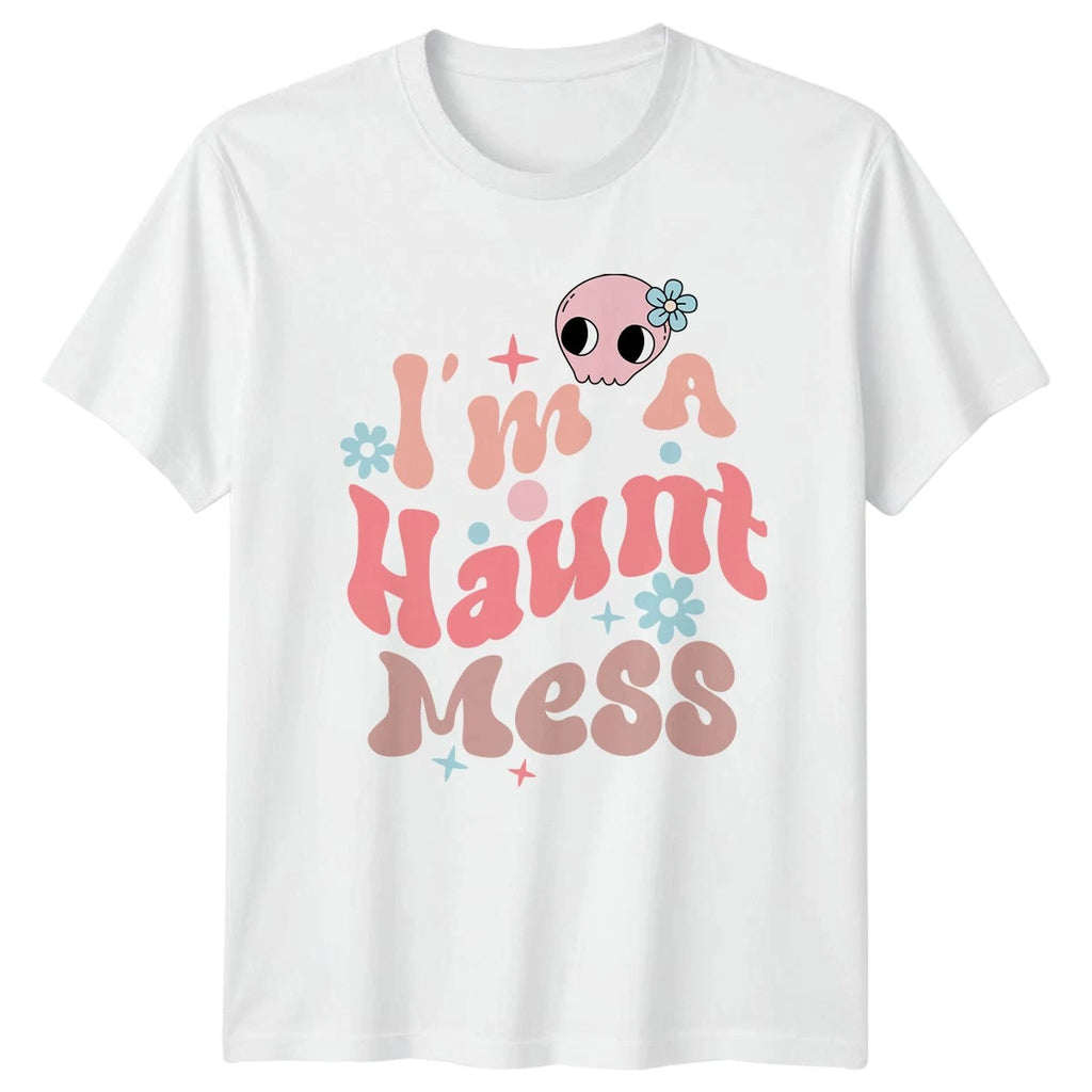 Im A Haunt Mess Womens T-Shirt Kawaii Halloween Gift For Her
